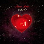 TAKA☆/true love