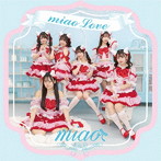 miao/MIAO LOVE（Type-B）