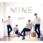 D.＆.T/MINE