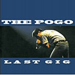 POGO/LAST GIG（紙ジャケット仕様）