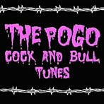 POGO/COCK AND BULL TUNES（紙ジャケット仕様）
