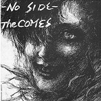 COMES/NO SIDE（SHM-CD EDITION）（紙ジャケット仕様）