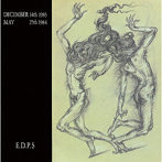 E.D.P.S./DECEMBER 14TH 1983 MAY 27TH 1984（紙ジャケット仕様）