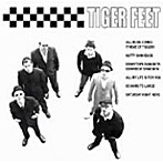 TIGER FEET/NUTTY SKINHEADS