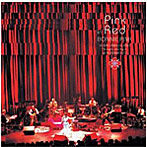 Bonnie Pink/Pink in Red〜Bonnie Pink LIVE 2003’Tonight，THE Night’at AKASAKA BLITZ’〜