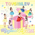 TOY SMILEY/Magical Toy Box（TYPE B）