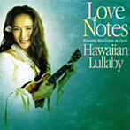 Love Notes/Hawaiian Lullaby