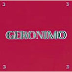 ジェロニモ/GERONIMO