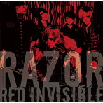 RAZOR/RED INVISIBLE（DVD付）