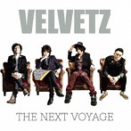 VELVETZ/THE NEXT VOYAGE