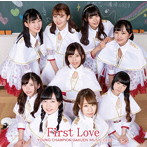 ヤンチャン学園 音楽部/First Love（TYPE-A）