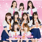 ヤンチャン学園音楽部/Linking Smile（TYPE-A）