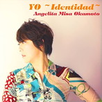 岡本美沙/YO〜Identidad〜