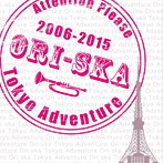 Ori-ska/Tokyo Adventure