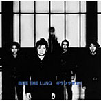 BITE THE LUNG/ギラツクカセイ