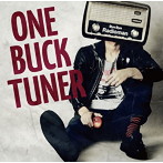 ONE BUCK TUNER/Bye Bye Radioman