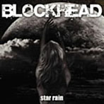 BLOCKHEAD/star rain