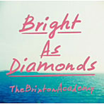 Brixton Academy/Bright As Diamonds