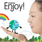 LinaLina/Enjoy！