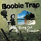 ブービー・トラップ/Bring Out Freedom