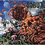 ソバット/SOBUT IS TOUGHNESS！！！