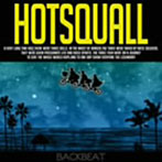 HOTSQUALL/BACKBEAT