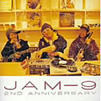 Jam-9/2nd anniversary