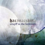 cruyff in the bedroom/hacanatzkina