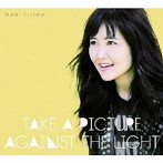 飯島真理/Take A Picture Against The Light