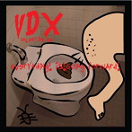 VDX/Everything！ Is！ Going forward！