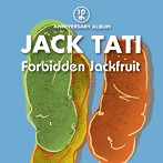 ジャック達/ジャック達10th ANNIVERSARY ALBUM Forbidden Jackfruit〜禁断のジャックフルーツ〜