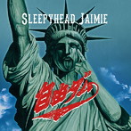 Sleepyhead Jaimie/自由ダム