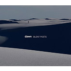 SILENT POETS/dawn
