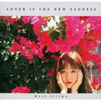 飯島真理/Anger is The New Sadness
