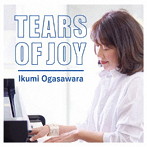 小笠原育美/Tears of Joy