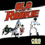 OBS/OLD ROOKIE