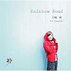 川崎萌/Rainbow Road