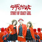 radicals/STORY OF CRAZY GIRL