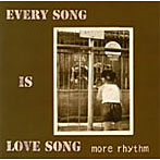 モアリズム/EVERY SONG IS LOVE SONG