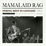 MAMALAID RAG/SPRING MIST IN CONCERT
