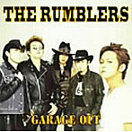 RUMBLERS/GARAGE OUT