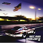 HOT ROD CRUE/HOT ROD CRUEZIN’II