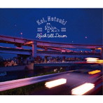 Kai，Natsuki/Busk till Dawn