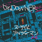 Dr.DOWNER/スーサイドソルジャーマン26