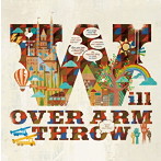 OVER ARM THROW/will