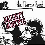 MARCY BAND/NAUGHTY MONKEYS