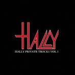 HALLY/HALLY PRIVATE TRACKS VOL.1