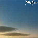 miofou/MIO FOU〜25th Anniversary Edition〜（紙ジャケット仕様）