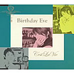 C’est la vie/Birthday Eve