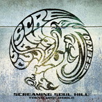 SCREAMING SOUL HILL/Tokyo High WorlD